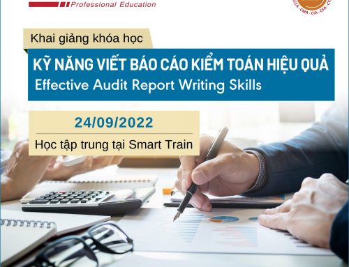 Khóa Học “Kỹ Năng Viết Báo Cáo Kiểm Toán Hiệu Quả – Effective Audit Report Writing “