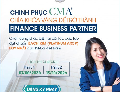 Sở hữu CMA – chìa khóa vàng trở thành Finance Business Partner [KG: 13/10/2024]