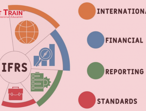 IFRS là gì? Tại sao người làm Kế toán – Tài chính cần có kiến thức về IFRS?