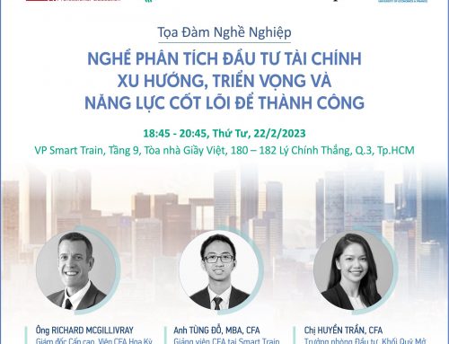 Nghề Phân tích Đầu tư Tài chính: Xu hướng, Triển vọng và Năng lực cốt lõi để thành công” [Smart Train, Viện CFA, VinaCapital & UEF, 18h45, 22/2]