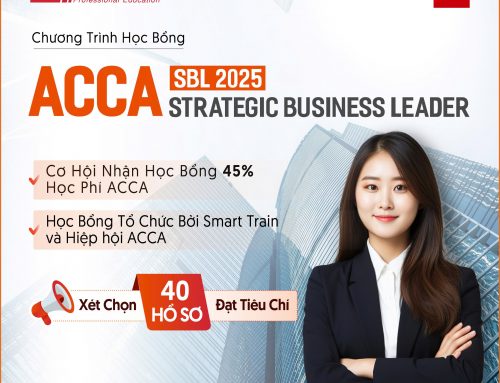 Cơ hội nhận học bổng “ACCA Strategic Business Leader 2025” từ Smart Train và Hiệp Hội ACCA