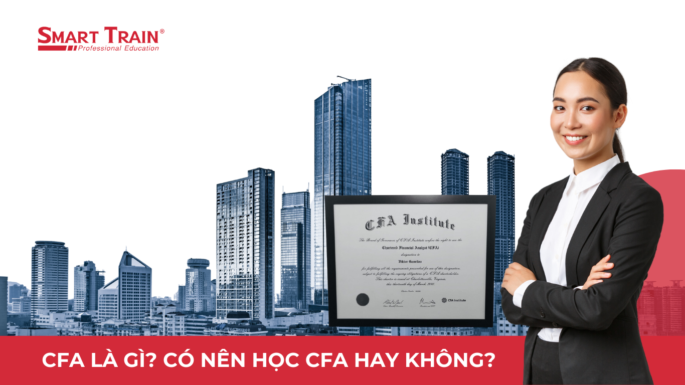 CFA là gì? Có nên học CFA hay không?