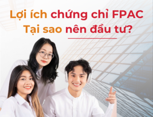 Lợi Ích Chứng Chỉ FPAC: Tại Sao Bạn Nên Đầu Tư?