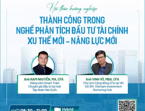 Hội thảo “Thành công trong nghề Phân tích Đầu tư Tài chính: Xu thế mới – Năng lực mới” [8h30, 21/9/2024]