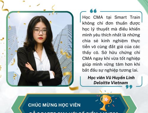 Chúc mừng bạn Vũ Huyền Linh – Deloitte Vietnam, Tân cử nhân trường Đại Học Kinh Tế Quốc Dân đã xuất sắc chinh phục 2 Parts chứng chỉ CMA với điểm số mỗi Part 440/500.