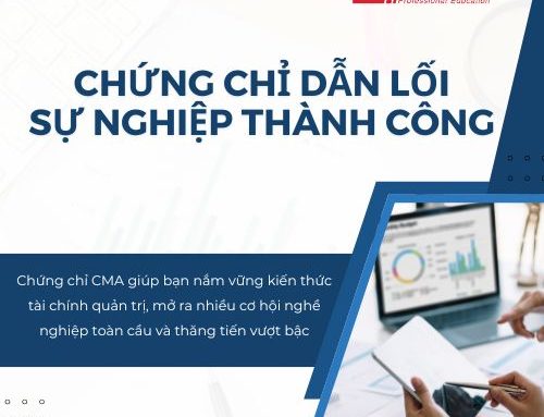 Top 3 điều cần biết về kỳ thi CMA – Certified Management Accountant