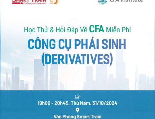 Học thử “Công cụ phái sinh (Derivatives)” và hỏi đáp về CFA với đại diện CFA Institute [19h00 Thứ 5, 31/10/2024]