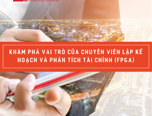 Khám phá vai trò của Chuyên viên Lập kế hoạch và Phân tích Tài chính (FP&A)