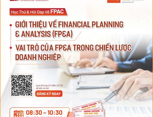 Vai trò của FP&A (Financial Planning & Analysis) trong quản trị DN [Học thử FPAC, 8h30, 22/3/2025]