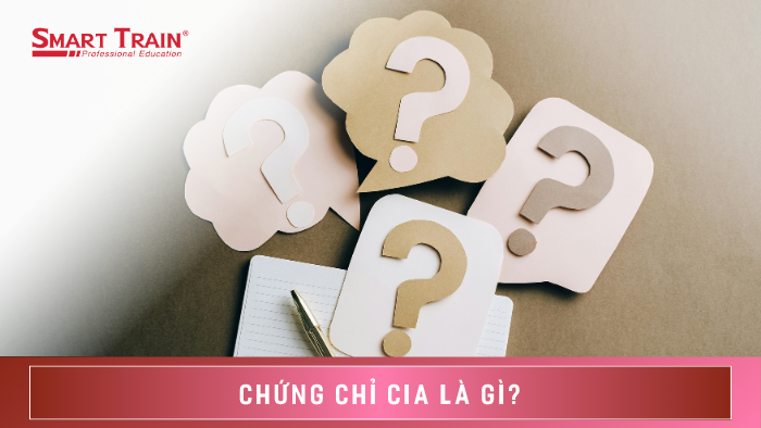 Chứng chỉ CIA là gì 