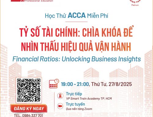 Học thử ACCA: Tỷ số tài chính (Financial ratios) – Chìa khóa để nhìn thấu hiệu quả vận hành [19h00 Thứ Tư 27/8/2025]