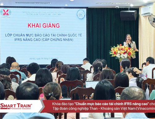 Smart Train Academy vinh hạnh được Vinacomin lựa chọn đào tạo IFRS nâng cao cho hơn 200 cán bộ Kế toán – Tài chính