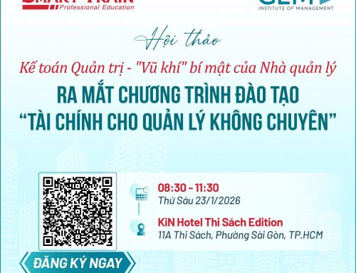 Kế toán quản trị – “Vũ khí” bí mật của nhà quản lý | Ra mắt CT “Tài chính cho quản lý không chuyên” – 8:30, 23/01/2026