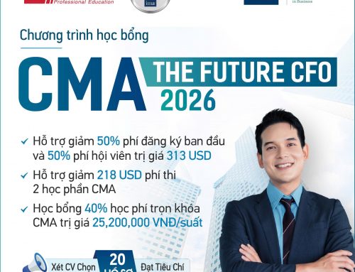 Chương trình học bổng CMA – The future CFO 2026″ [Hạn đăng ký – 25/04/2026]