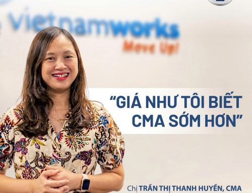 “Điều duy nhất tôi tiếc sau khi hoàn thành CMA: Giá như tôi biết đến chứng chỉ này sớm hơn 5-7 năm.”