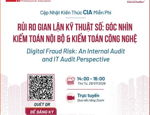 Rủi ro gian lận kỹ thuật số: Góc nhìn Kiểm toán nội bộ và Kiểm toán công nghệ [Buổi cập nhật kiến thức CIA, 14h–16h, 29/7/2026]