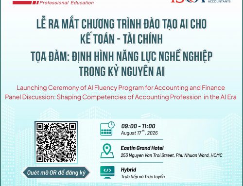 [Thư mời] Lễ ra mắt chương trình “AI cho Kế toán – Tài chính” & Tọa đàm: Định hình năng lực nghề nghiệp trong kỷ nguyên AI [KS Eastin Grand, 17/08/2026]