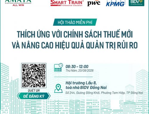[Hội thảo] Thích ứng với chính sách thuế mới và nâng cao hiệu quả quản trị rủi ro | Smart Train Academy, Amata, PwC, KPMG & BIDV, 20/8/2026