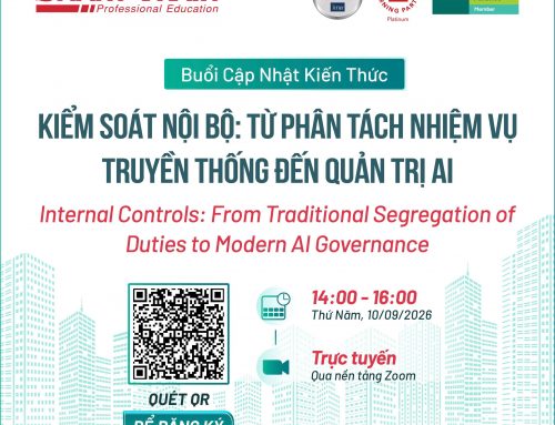 Buổi CNKT trực tuyến “Kiểm soát nội bộ: Từ phân tách nhiệm vụ truyền thống đến quản trị AI” | 14h00, Thứ Năm 10/09/2026