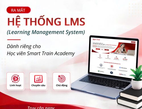 Smart Train Academy chính thức ra mắt Hệ thống học tập trực tuyến LMS (Learning Management System)